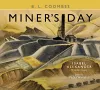 Miner's Day, with Rhondda images by Isabel Alexander cover