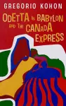 Odetta in Babylon and the Canada Express cover