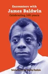 Encounters with James Baldwin cover