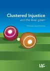 Clustered Injustice and the Level Green cover
