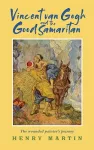 Vincent van Gogh and The Good Samaritan cover