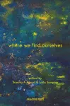 Where We Find Ourselves cover