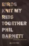 Birds Knit My Ribs Together cover