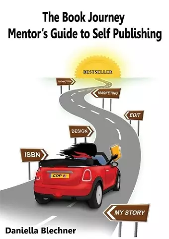 The Book Journey Mentor's Guide to Self Publishing cover