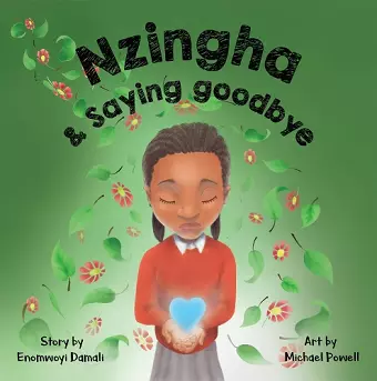 Nzingha and Saying Goodbye cover