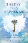 The Key to a Happier Me cover