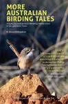 More Australian Birding Tales cover