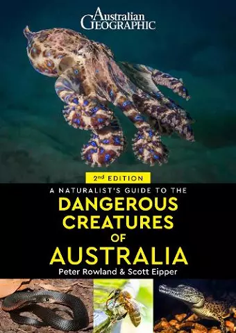 A Naturalist's Guide to Dangerous Creatures of Australia cover