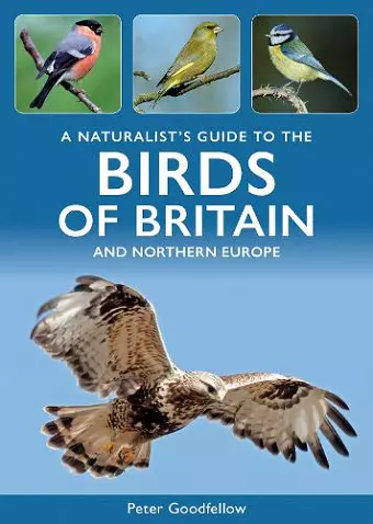 A Naturalist's Guide to the Birds of Britain and Northern Europe cover