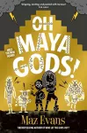 Oh Maya Gods! packaging