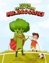 Mr Broccoli cover