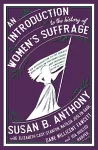An Introduction to the History of Women's Suffrage cover