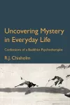 Uncovering Mystery in Everyday Life cover