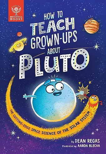 How to Teach Grown-Ups About Pluto cover