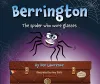 Berrington -- The Spider Who Wore Glasses (UK Edition) cover