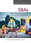 Exam Essentials: SBAs for Pre-Hospital Emergency Medicine cover