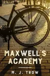 Maxwell's Academy cover