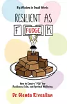 Resilient As Fudge cover