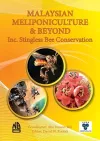 MALAYSIAN MELIPONICULTURE & BEYOND Inc. Stingless Bee Conservation cover