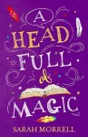 A Head Full Of Magic cover