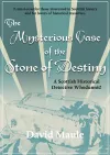 The Mysterious Case of the Stone of Destiny cover
