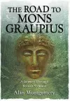 THE ROAD TO MONS GRAUPIUS cover