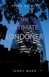 The Ultimate Londoner cover