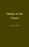 Metals of the Future cover