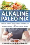 Alkaline Paleo Mix cover