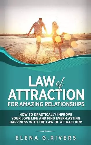 Law of Attraction for Amazing Relationships cover