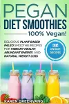 Pegan Diet Smoothies - 100% VEGAN! cover