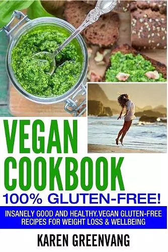 Vegan Cookbook - 100% Gluten Free cover