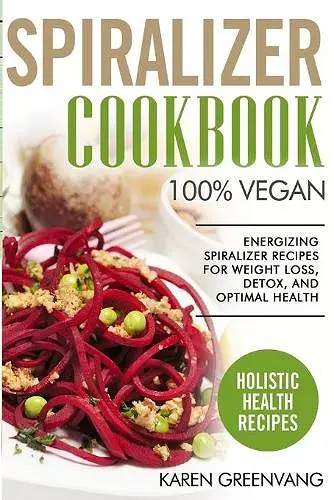 Spiralizer Cookbook cover