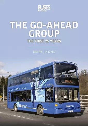 The Go-Ahead Group: The First 25 Years cover