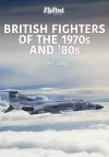 British Fighters of the 1970s and '80s cover