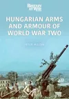 Hungarian Arms and Armour of World War Two cover