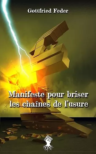 Manifeste pour briser les chaînes de l'usure cover