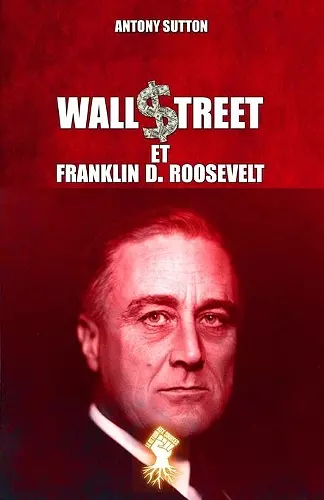 Wall Street et Franklin D. Roosevelt cover