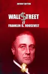 Wall Street et Franklin D. Roosevelt cover