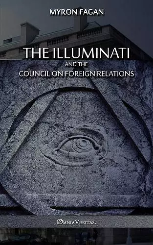 The Illuminati and the Council on Foreign Relations cover