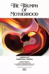 The Triumph of Motherhood cover