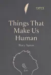 Things That Make Us Human cover