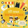 We Use Technology Board Book cover