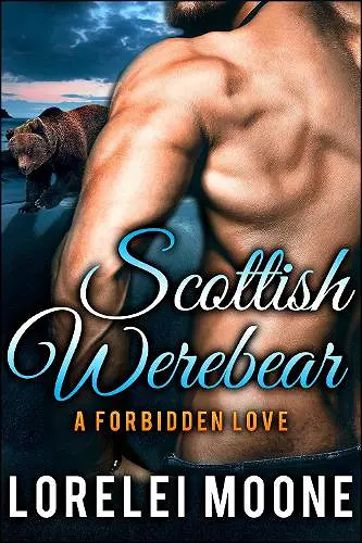 Scottish Werebear: A Forbidden Love cover