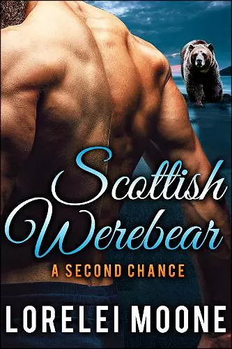 Scottish Werebear: A Second Chance cover