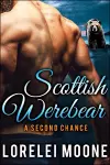 Scottish Werebear: A Second Chance cover