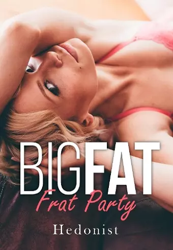 Big Fat Frat Party cover