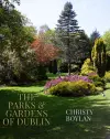 The Parks and Gardens of Dublin cover