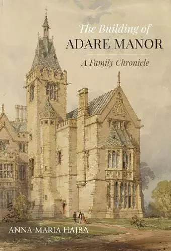 The Building of Adare Manor cover