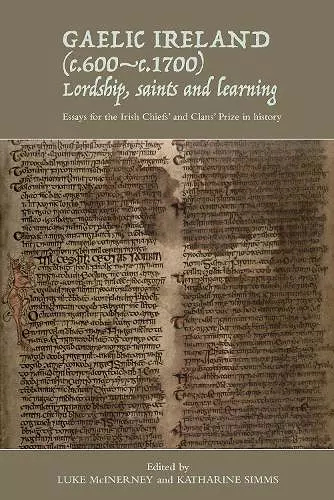 Gaelic Ireland (c.600-c.1700): Lordship, saints and learning cover